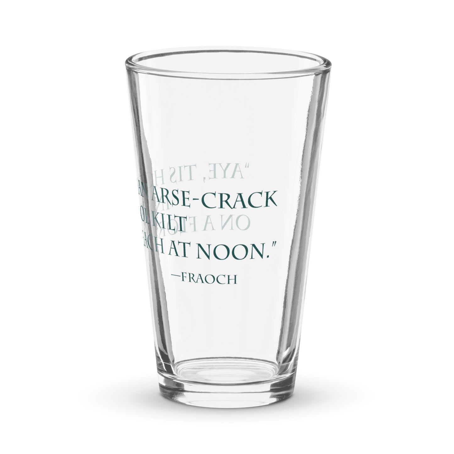 hot as an arse-crack in a wool kilt quote on pint glass