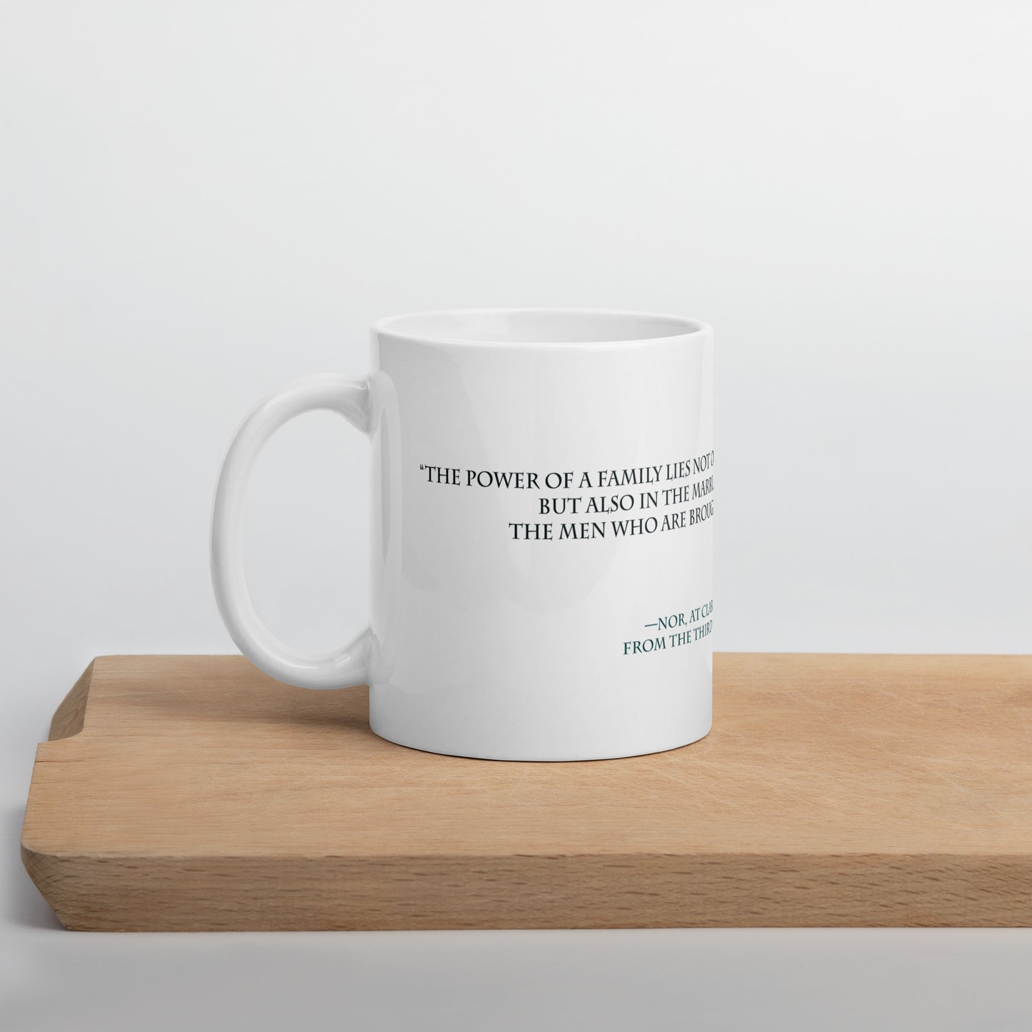 Nor's 'Power of a family' quote on mug