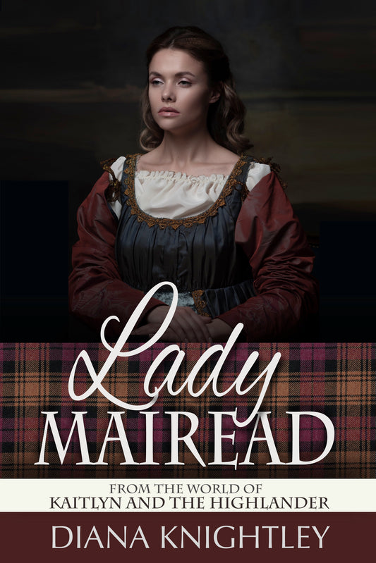 Book 13: Lady Mairead-A Prequel (KATH)