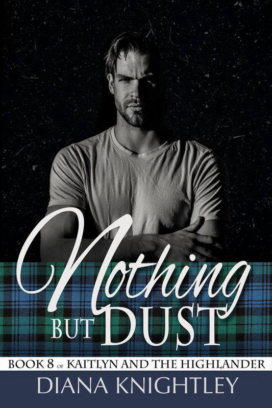 Book 8: Nothing But Dust (KATH)
