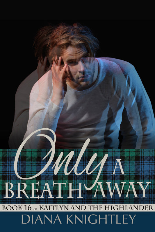 Book 16: Only A Breath Away (KATH)